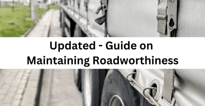 Updated – Guide to Maintain Road Worthiness